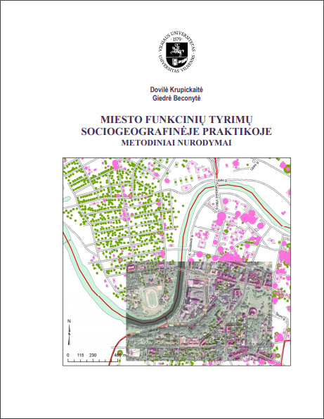 miesto funkciniu tyrimu sociogeografineje praktikoje metodiniai nurodymai krupickaite beconyte 2011.pdf