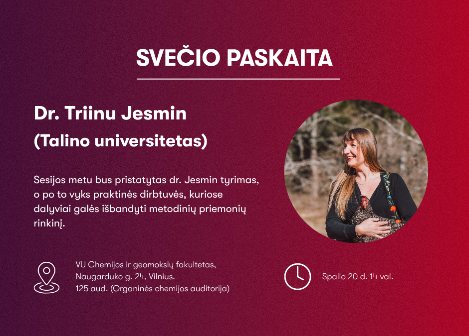 vieses talino universiteto mokslininke dr. triinu jesmin